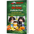The Narlest 90-Day Follicle Fuel Nutrition and Supplement Guide
